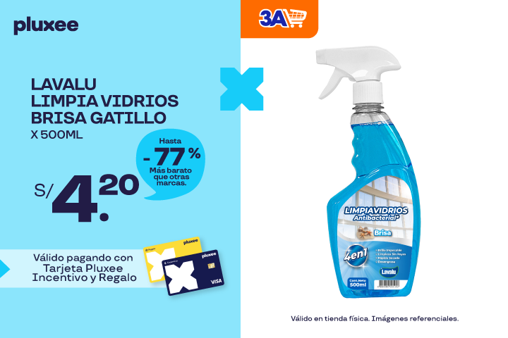 LAVALU LIMPIA VIDRIOS BRISA GATILLO X 500ML HASTA -77% S/4.20. VÁLIDO EN TODAS LAS TIENDAS.
